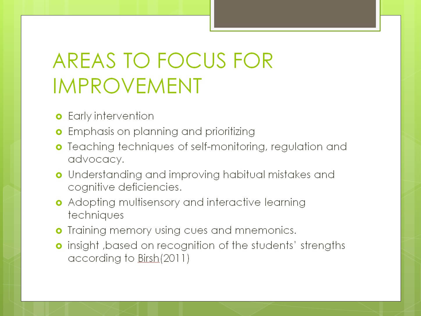 Learning Strategies for students with language learning difficulties due to excecutive functioning disorders