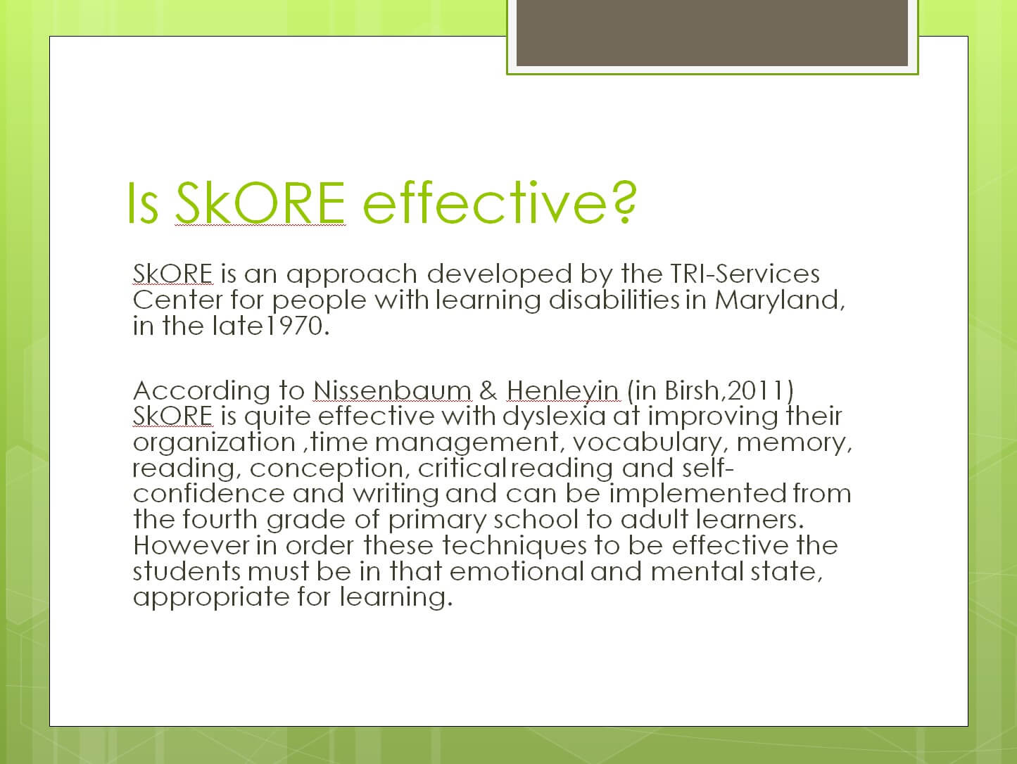 Learning Strategies for students with language learning difficulties due to excecutive functioning disorders
